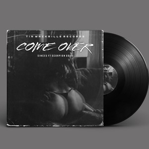 Come Over (feat. Scorpion Gosh)