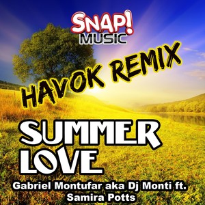 Summer Love (Havok (USA) Remix)