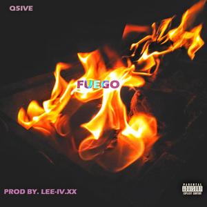 Fuego (Explicit)