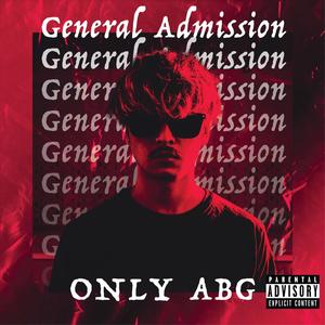 GENERAL ADMISSION (Explicit)