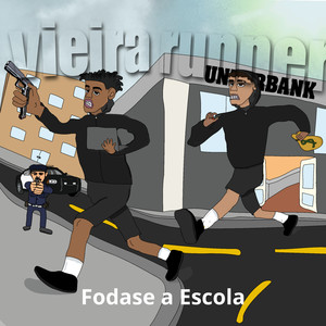 Fodase a Escola (Explicit)