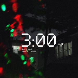 3AM (feat. danialtagarg)