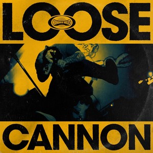 Loose Cannon