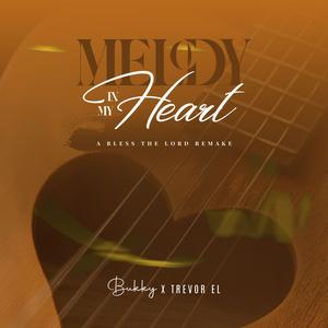 Melody in my Heart (feat. Trevor El)