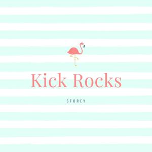 Kick Rocks (Explicit)