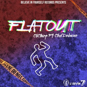 Flat-Out(feat. Ced Debiase) (Explicit)