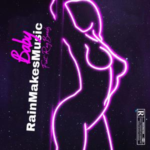 Baby (feat. RayBandz) (Explicit)