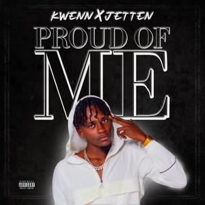 Proud Of Me (feat. Jetten) [Explicit]