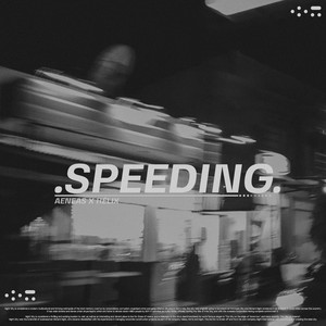 SPEEDING (Explicit)