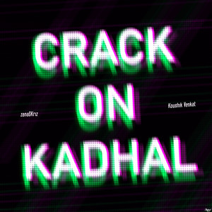 Crack On Kadhal