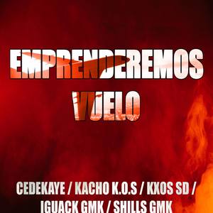 Emprenderemos (feat. Kacho Gdl, Cedekaye, Shills Gmk & Iguak gmk)