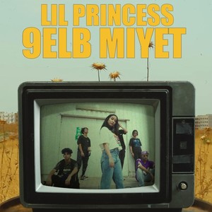 9elb miyet (Explicit)