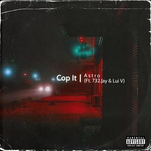 Cop It (feat. 732 Jay & vLui) [Explicit]