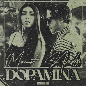 Dopamina (feat. MORENAT & Emirsito) (Explicit)