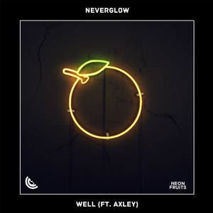 Well (feat. Axley)