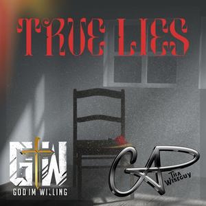 True Lies (feat. Cap Tha Wiseguy) [Remix]
