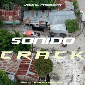 Sonido Crack (Explicit)