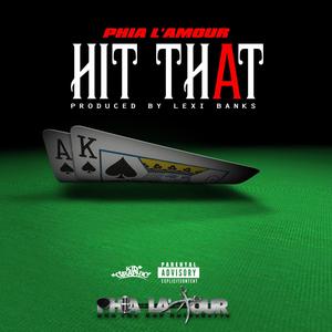 Hit That (Explicit)