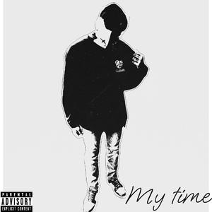 My Time (Explicit)