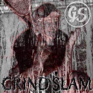 Grind Slam (Explicit)