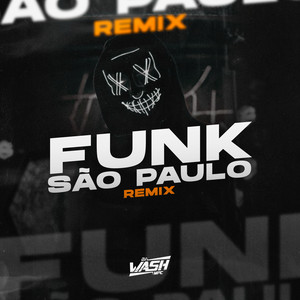 São Paulo (Funk Remix) [Explicit]