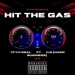 Hit The Gas (feat. H.B.) [Explicit]