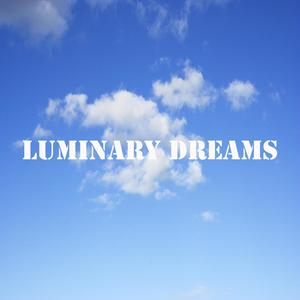 Luminary Dreams