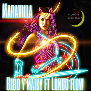 Maravilla (feat. Beboland & Lungo flow)