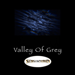 Valley of Grey