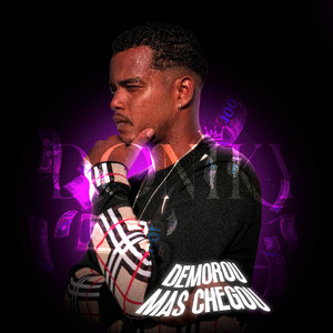 Demorou Mas Chegou (Explicit)