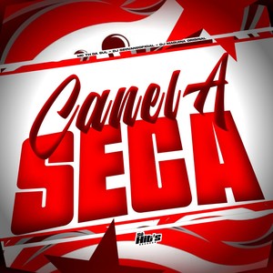 Canela Seca (Explicit)