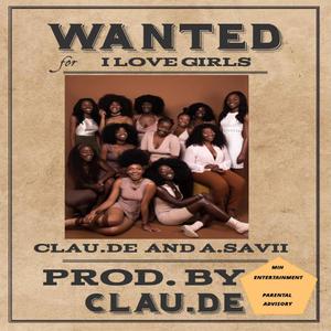 I Love Girls(feat. A Savii)