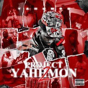 Project Yahhmon 2 (Deluxe) [Explicit]