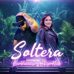 Soltera (feat. Alizé Niño)