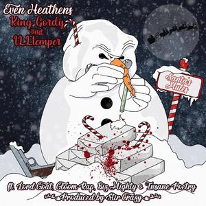 Santa's Mules(feat. Lord Goat, Gloom Rap, Biz Mighty & Insane Poetry) (Explicit)