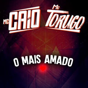 O Mais Amado (Explicit)