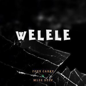 Welele (feat. Mlee Deep)