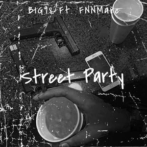 Street Party (feat. FNNMarc) [Explicit]