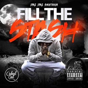 Fill the Stash (Explicit)