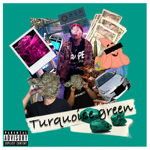 Turquoise Green (Explicit)