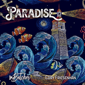 Paradise(feat. Cory Friesenhan)