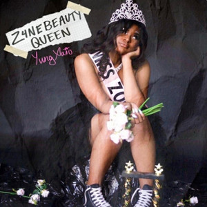 Z4ne Beauty Queen (Explicit)