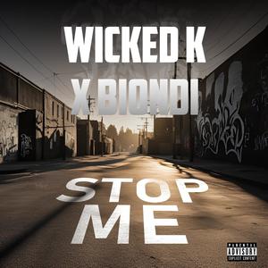 Stop me (feat. Biondi) [Explicit]