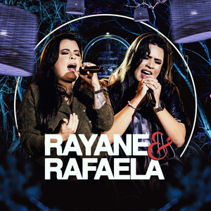 Rayane & Rafaela (Ao Vivo)