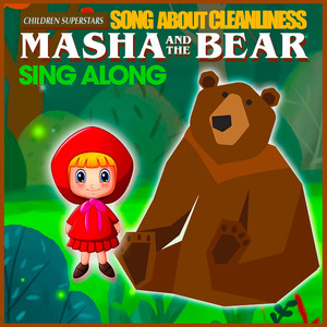 Song About Cleanliness (Masha and the Bear Sing Along)