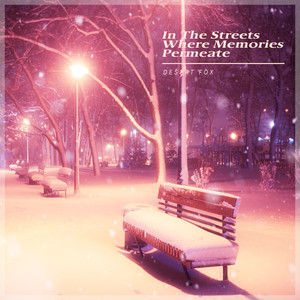 추억이 스며든 거리에서 (In The Streets Where Memories Permeate)