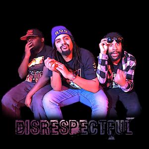 Disrespectful (feat. The Mich Kidd Doc Frank) [Explicit]