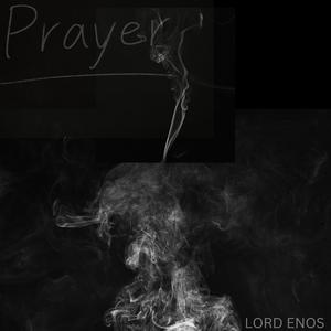 Prayer (Explicit)