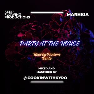 Party at the house (Explicit)