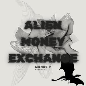 Alien Money Exchange (Explicit)